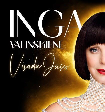 Inga Valinskienė “Always yours”