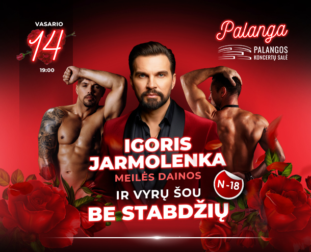 Igoris Jarmolenka ir vyrų šou „Be stabdžių”
