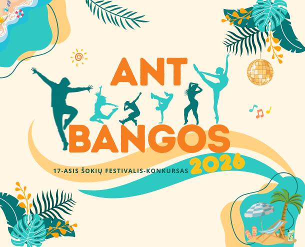 Šokių festivalis-konkursas „Ant Bangos”