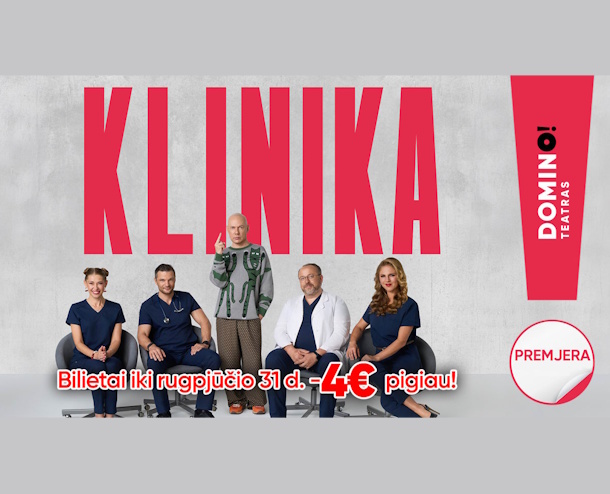 DOMINO teatras: premjera „Klinika”