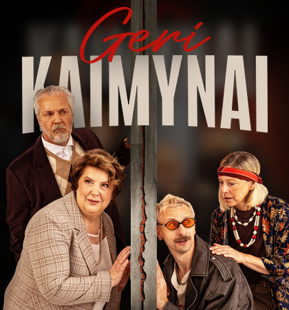 Komedija „Geri kaimynai”