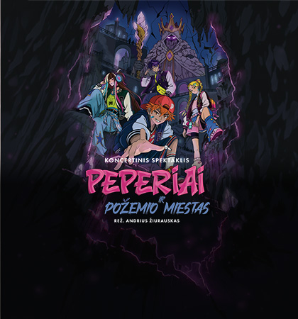 PEPERIAI ir požemio miestas