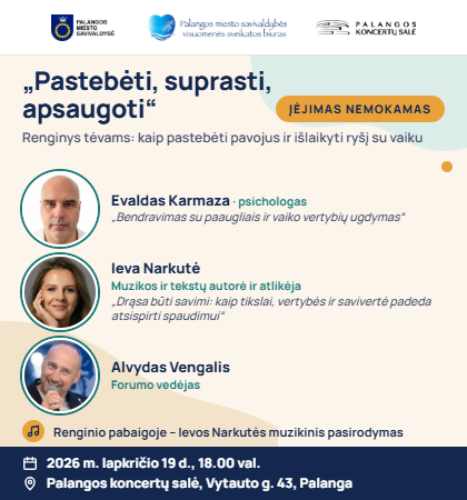 Forumas tėvams: „Pastebėti. Atrasti. Apsaugoti”