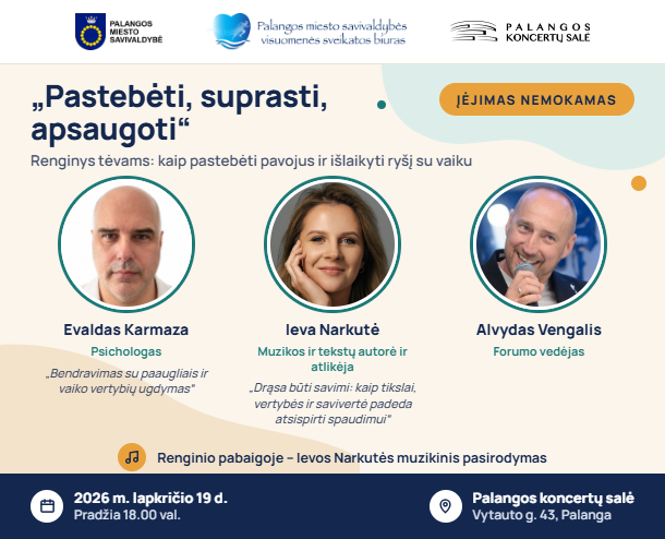 Forumas tėvams: „Pastebėti. Atrasti. Apsaugoti”